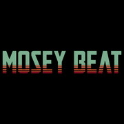 Mosey Beat