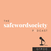 The SafeWordSociety Podcast