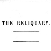 The Reliquary and Illustrated Archaeologist 1860-1909